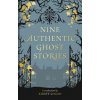 Nine Authentic Ghost Stories - autor neuvedený Nine Authentic Ghost Stories - autor neuvedený
