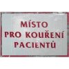 Místo pro kouření pacientu - ceduľa 30cm x 20cm Plechová tabuľa Místo pro kouření pacientu - ceduľa 30cm x 20cm Plechová tabuľa