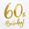 PartyDeco servítky 60. narodeniny biele so zlatým nápisom 33x33cm