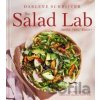The Salad Lab: Whisk, Toss, Enjoy! - Darlene Schrijver The Salad Lab: Whisk, Toss, Enjoy! - Darlene Schrijver