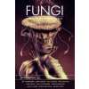 Fungi (Silvia Moreno-Garcia,Orrin Grey)(Brožovaná) Fungi (Silvia Moreno-Garcia,Orrin Grey)(Brožovaná)