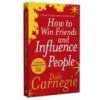 How to Win Friends and Influence People How to Win Friends and Influence People