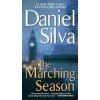 The Marching Season (Daniel Silva)(Brožovaná) The Marching Season (Daniel Silva)(Brožovaná)