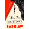 We, the Survivors (Tash Aw)(Brožovaná) We, the Survivors (Tash Aw)(Brožovaná)