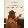 Magnetický vítr Gabriely Vránové - Pavel Meszáros Magnetický vítr Gabriely Vránové - Pavel Meszáros