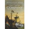 East India Company and Dutch East India Company (Hourly History)(Brožovaná) East India Company and Dutch East India Company (Hourly History)(Brožovaná)
