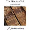 The History of Salt The History of Salt