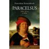 Paracelsus - Franziskus Kerssenbrock Paracelsus - Franziskus Kerssenbrock