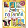 Zvuky na farmě - zvuková kniha - INFOA Zvuky na farmě - zvuková kniha - INFOA