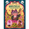 Hrozálie, čarodějka začátečnice - Laura Proietti (ilustrátor), Susanna Isern Hrozálie, čarodějka začátečnice - Laura Proietti (ilustrátor), Susanna Isern