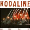 Kodaline: Our Roots Run Deep - CD Kodaline: Our Roots Run Deep - CD
