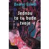 Jednou to tu bude tvoje - Ondřej Štindl Jednou to tu bude tvoje - Ondřej Štindl