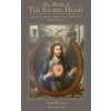 The Month of the Sacred Heart: Practical Meditations for Each Day of the Month of June: Daily Meditations (Abbe Martin Berlioux,Laetitia Selwyn Oliver)(Brožovaná) The Month of the Sacred Heart: Practical Meditations for Each Day of the Month of June: Daily Meditations (Abbe Martin Berlioux,Laetitia Selwyn Oliver)(Brožovaná)