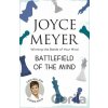 Battlefield of the Mind - Joyce Meyer Battlefield of the Mind - Joyce Meyer