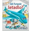 Jak funguje letadlo? - Lara Bryan, Caroline Attia (ilustrátor) Jak funguje letadlo? - Lara Bryan, Caroline Attia (ilustrátor)