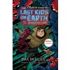 Last Kids on Earth and the Destructor's Lair Last Kids on Earth and the Destructor's Lair