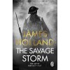 The Savage Storm - James Holland The Savage Storm - James Holland