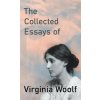 Collected Essays of Virginia Woolf (Virginia Woolf)(Pevná) Collected Essays of Virginia Woolf (Virginia Woolf)(Pevná)