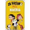 Za všechno může kočka - Tereza Kopecká Za všechno může kočka - Tereza Kopecká