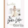 The Luxe Life - Fleur De Force The Luxe Life - Fleur De Force