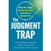 The Judgment Trap (Erica Pool,Stephanie Catella)(Brožovaná) The Judgment Trap (Erica Pool,Stephanie Catella)(Brožovaná)