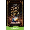 E-kniha Zlatý písací stroj - Carsten Henn E-kniha Zlatý písací stroj - Carsten Henn