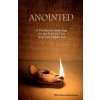 Anointed (Bibliotheca Alexandrina,Tess Dawson)(Brožovaná) Anointed (Bibliotheca Alexandrina,Tess Dawson)(Brožovaná)