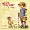Ja a môj pes - Jana Melišová, Marek Mertinko (ilustrátor) Ja a môj pes - Jana Melišová, Marek Mertinko (ilustrátor)