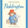 Paddington (Michael Bond,R. W. Alley)(Pevná) Paddington (Michael Bond,R. W. Alley)(Pevná)