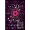 The Fate of Magic (Sara Raasch,Beth Revis) The Fate of Magic (Sara Raasch,Beth Revis)