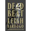 Dead Beat (Leigh Bardugo)(Brožovaná) Dead Beat (Leigh Bardugo)(Brožovaná)