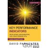 Key Performance Indicators - David Parmenter Key Performance Indicators - David Parmenter