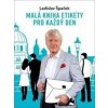 Malá kniha etikety pro každý den - Ladislav Špaček Malá kniha etikety pro každý den - Ladislav Špaček
