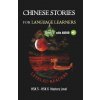 Chinese Stories for Language Learners - Mastery Level - 15 Short Advanced Chinese Stories with Characters, English Translation and Vocabulary List - C (AL Language Cafe)(Brožovaná) Chinese Stories for Language Learners - Mastery Level - 15 Short Advanced Chinese Stories with Characters, English Translation and Vocabulary List - C (AL Language Cafe)(Brožovaná)