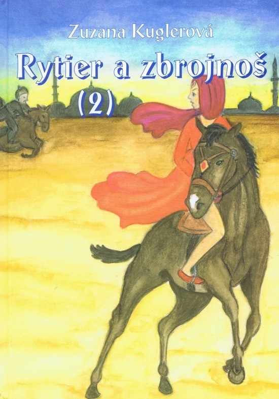 Rytier a zbrojnoš - Zuzana Kuglerová