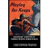 Playing For Keeps (Christopher Warner)(Brožovaná) Playing For Keeps (Christopher Warner)(Brožovaná)