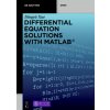 Differential Equation Solutions with MATLAB (R) (Dingyu Xue,Tsinghua University Press)(Brožovaná) Differential Equation Solutions with MATLAB (R) (Dingyu Xue,Tsinghua University Press)(Brožovaná)
