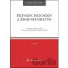 Rozvody, rozchody a zánik partnerství - Jana Dvořáková Závodská, Francová Marie Rozvody, rozchody a zánik partnerství - Jana Dvořáková Závodská, Francová Marie
