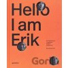 Hello, I am Erik - Johannes Erler Hello, I am Erik - Johannes Erler