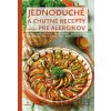 Jednoduché a chutné recepty nielen pre alergikov - Katarína Trgová Jednoduché a chutné recepty nielen pre alergikov - Katarína Trgová