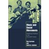 Music and Social Movements Music and Social Movements