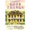Good Things - Kate Macdougall Good Things - Kate Macdougall