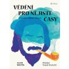Vědění pro nejisté časy - Alan Watts