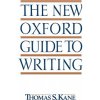 New Oxford Guide to Writing (Thomas S Kane)(Brožovaná) New Oxford Guide to Writing (Thomas S Kane)(Brožovaná)
