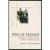 Rites of Passage (Shirley R. Butler-Derge)(Brožovaná) Rites of Passage (Shirley R. Butler-Derge)(Brožovaná)