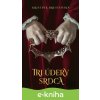 E-kniha Tri údery srdca - Kristína Brestenská E-kniha Tri údery srdca - Kristína Brestenská