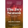 The Dry Season The Dry Season