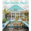 She Sheds Style - Erika Kotite She Sheds Style - Erika Kotite