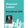 Emanuel Lasker - Petrohrad 1909 Emanuel Lasker - Petrohrad 1909