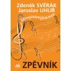 Zpěvník - Zdeněk Svěrák a Jaroslav Uhlíř (Jaroslav Uhlíř, Zdeněk Svěrák) Zpěvník - Zdeněk Svěrák a Jaroslav Uhlíř (Jaroslav Uhlíř, Zdeněk Svěrák)
